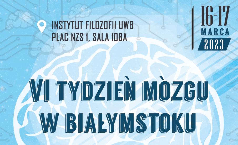 VI Tydzień Mózgu w Białymstoku